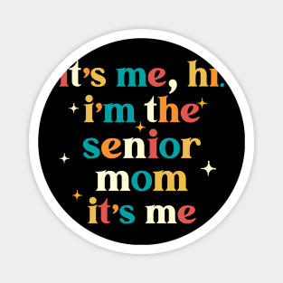 Class of 2024 Senior Gifts Funny Senior Mom Magnet